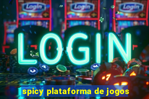 spicy plataforma de jogos