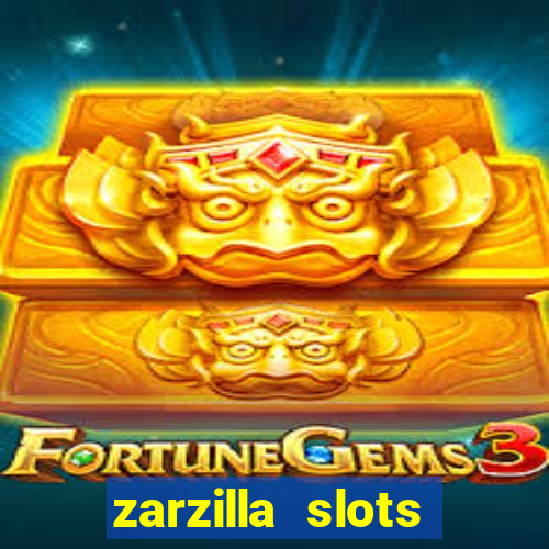 zarzilla slots jackpot spin