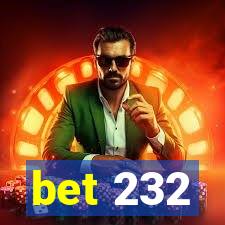 bet 232