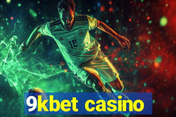 9kbet casino