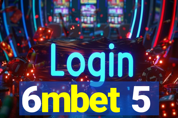 6mbet 5