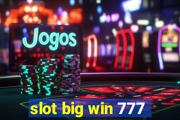 slot big win 777