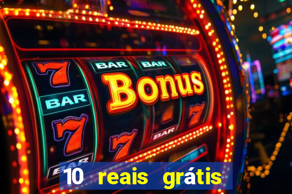 10 reais grátis fortune tiger