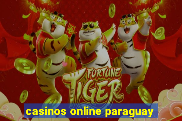 casinos online paraguay