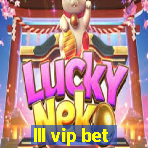 lll vip bet