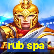 rub spa