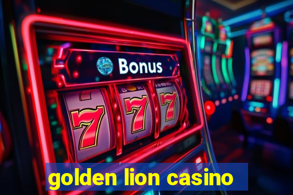 golden lion casino