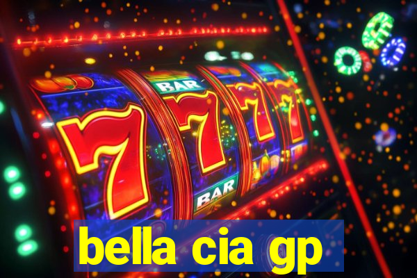 bella cia gp