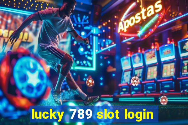 lucky 789 slot login