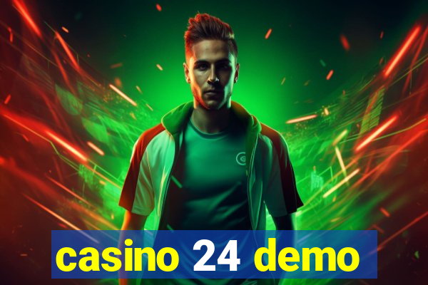 casino 24 demo