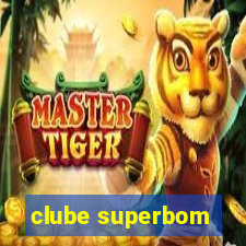 clube superbom