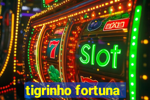 tigrinho fortuna