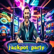 jackpot party casino games