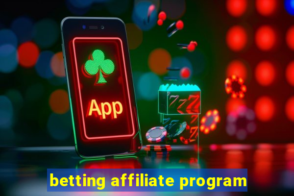 betting affiliate program