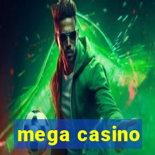 mega casino