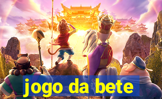 jogo da bete