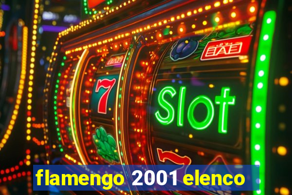 flamengo 2001 elenco