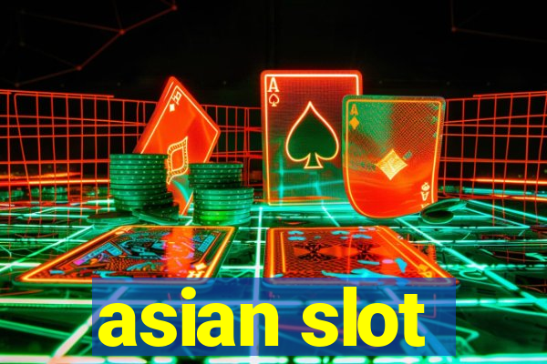 asian slot