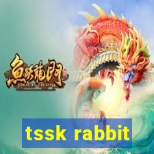 tssk rabbit