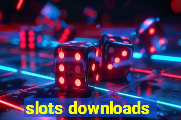 slots downloads