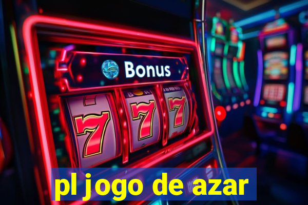 pl jogo de azar