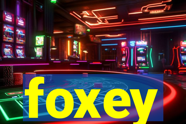 foxey