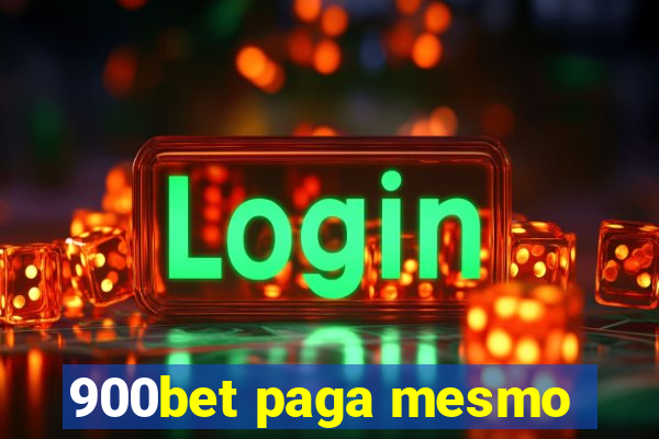 900bet paga mesmo