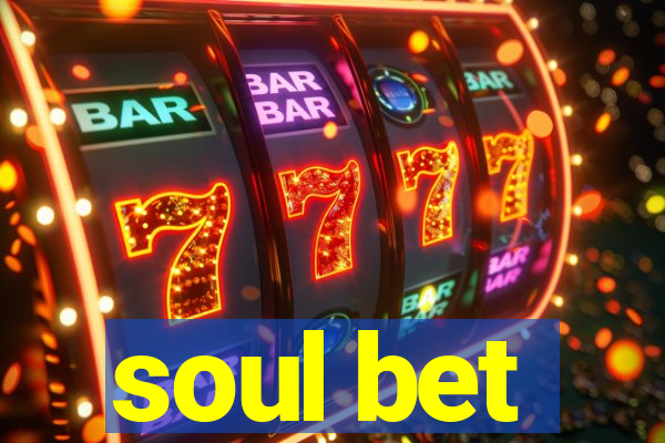 soul bet