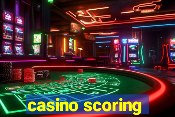 casino scoring