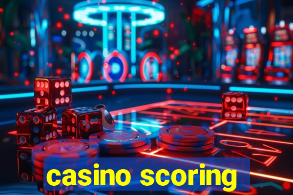 casino scoring