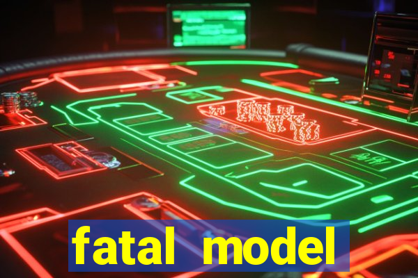 fatal model guanambi bahia