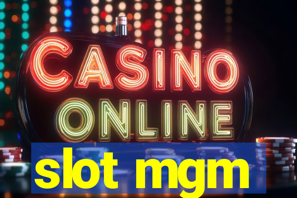 slot mgm