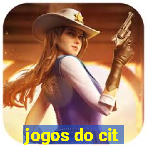 jogos do cit