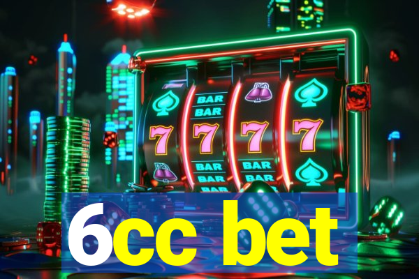 6cc bet