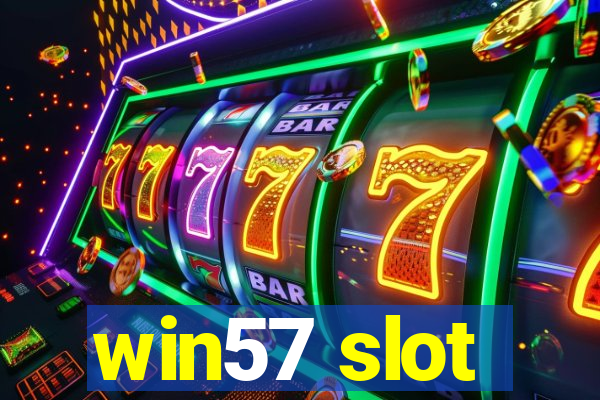 win57 slot