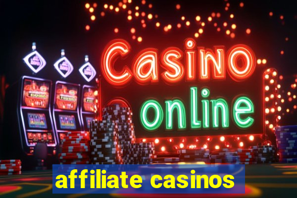 affiliate casinos