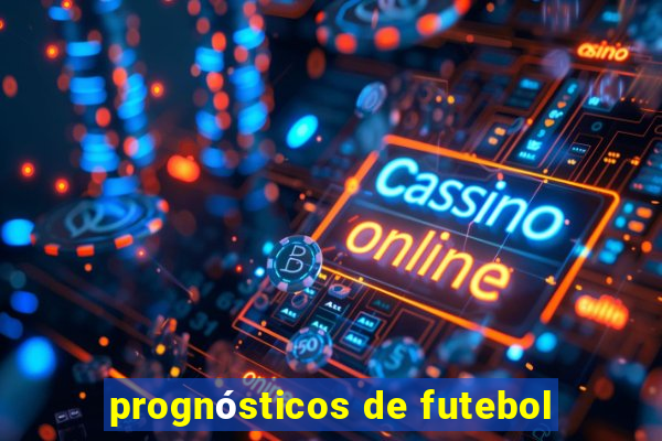 prognósticos de futebol