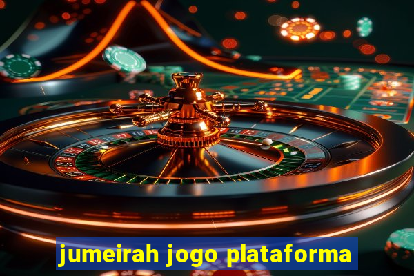 jumeirah jogo plataforma