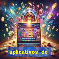 aplicativos de jogos que dao dinheiro