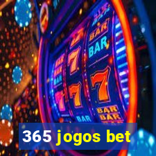 365 jogos bet