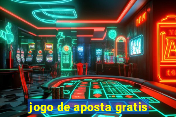 jogo de aposta gratis