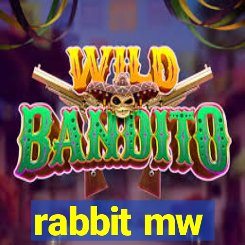 rabbit mw