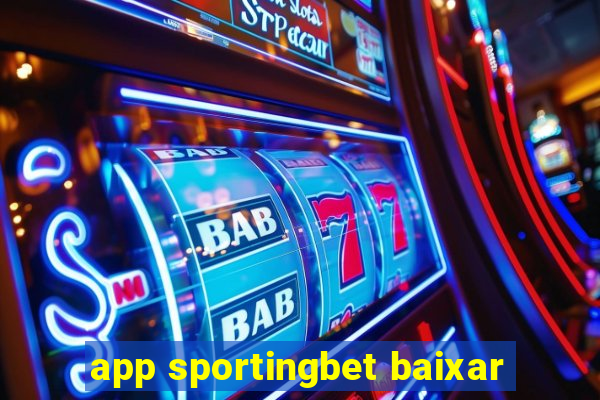 app sportingbet baixar