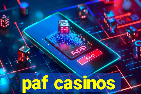 paf casinos