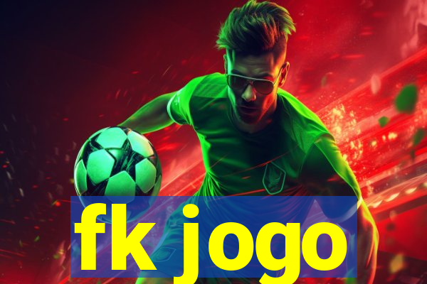 fk jogo