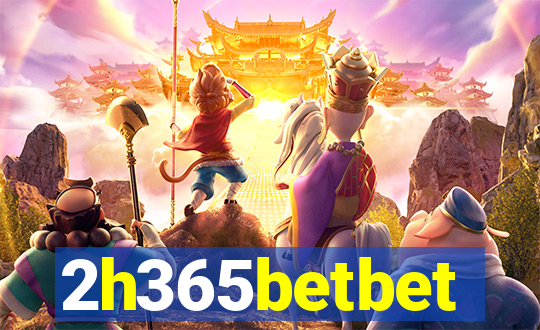 2h365betbet