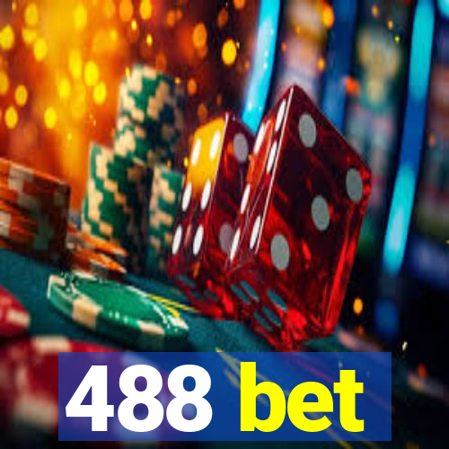 488 bet