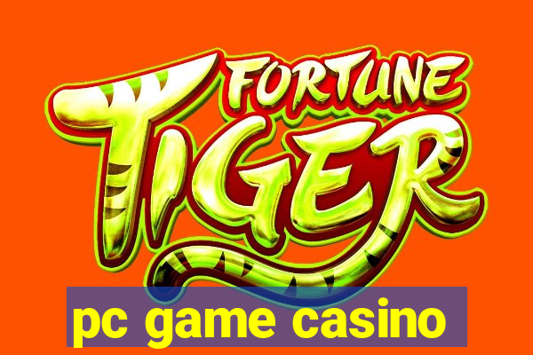 pc game casino