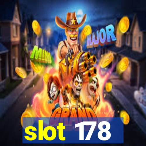 slot 178