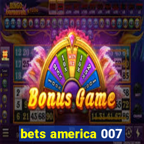 bets america 007